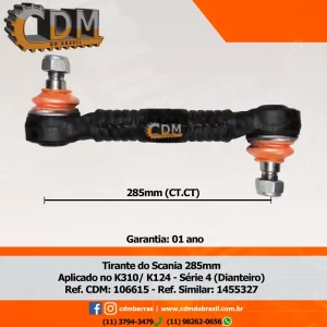 Série Similar: 1455327 / 483527 / N 6615 Tirante/ Bracinho/ Telefoninho / Bieleta - Aplicado no Scania K124 / K310 - Série 4 (106615) comprimento: 285mm peso: 4 kg diâmetro do tubo: 38mm Referência: 106615