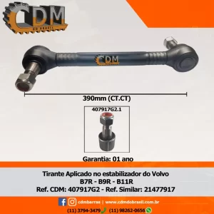 Ref. Similar: 21477917 / 22287868 / 22287886 Tirante/ Bracinho/ Telefoninho/ Bieleta - Aplicado no Volvo B11R - Padrão CDM comprimento: 390mm Item de reposição: 407917G62.1 Referência: 407917G2