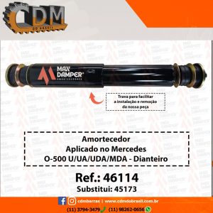 Ref. Similar: 45173 Amortecedor aplicado no Mercedes O-500 U/UA/UDA/MDA - Dianteiro Referência: 46114 CDM/ MaxDamper