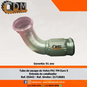 Ref. Similar: 21718681 Tubo de escape do Volvo FH/ FM Euro 5 - Entrada do catalizador 100% Inox Referência: ES442 