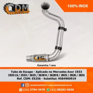 Série Similar: 9584900919- Tubo de Escape/ Escapamento - Aplicado MBB Axor 1933 - 2533 - 2625- 2628- 2825- 2826- 2831 100% Inox comprimento: 100x56x42cm peso: 5 kg diâmetro do tubo: 88,9mm Item de reposição: ES910 Referência: ES256