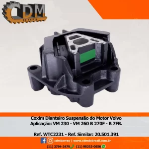 Ref. Similar: 20501391- Coxim Dianteiro da Suspensão Motor - Volvo: VM 230 - VM 260 - VM 270  VM 310 6X2 - VM 330 6X2 Ônibus: B 270F - B 7FB. Referência: WTC2231